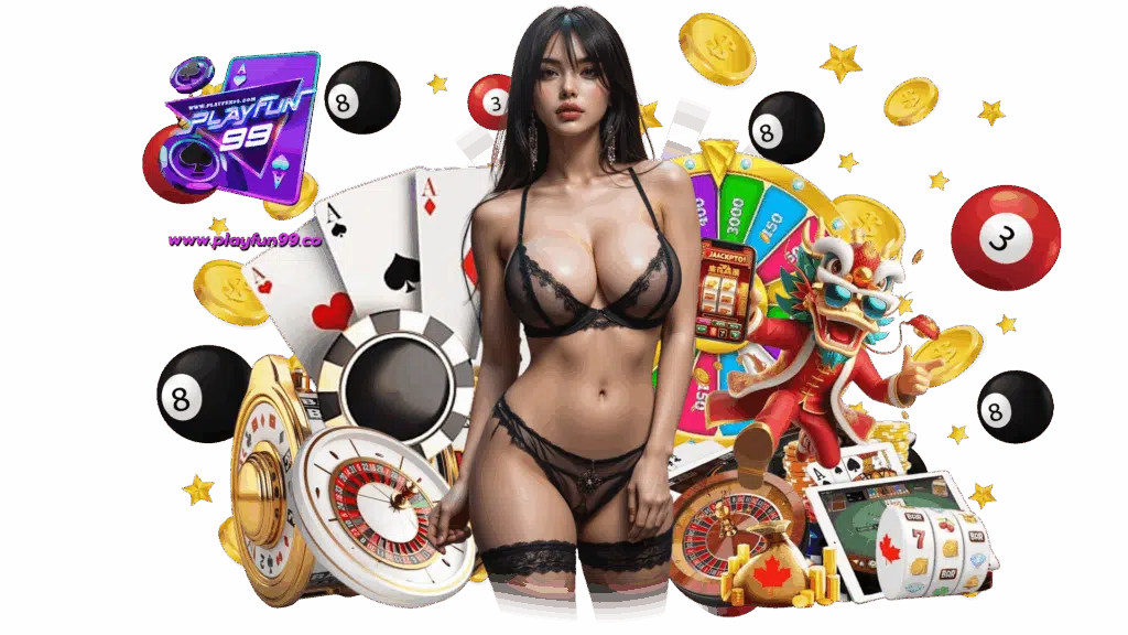 playfun99 คาสิโนเกมพนันออนไลน์เจ้าใหญ่ ระบบการเดิมพันเกมแท้